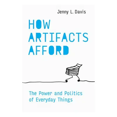 How Artifacts Afford - Davis, Jenny L.