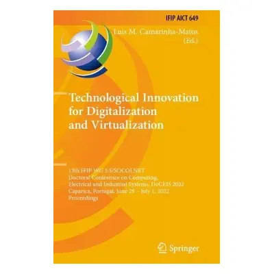 Technological Innovation for Digitalization and Virtualization