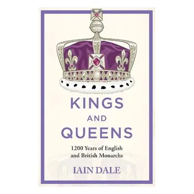 Kings and Queens - Dale, Iain