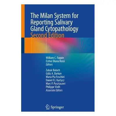 Milan System for Reporting Salivary Gland Cytopathology