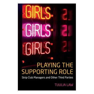 Playing the Supporting Role - Law, Tuulia