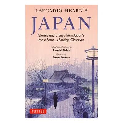 Lafcadio Hearn's Japan - Hearn, Lafcadio