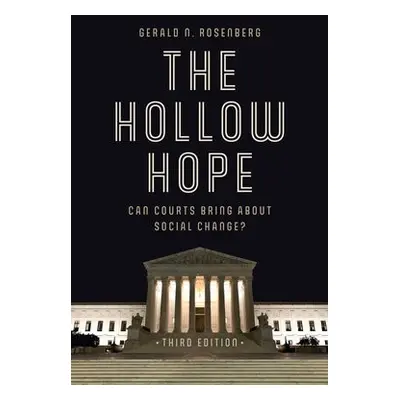 Hollow Hope - Rosenberg, Gerald N.