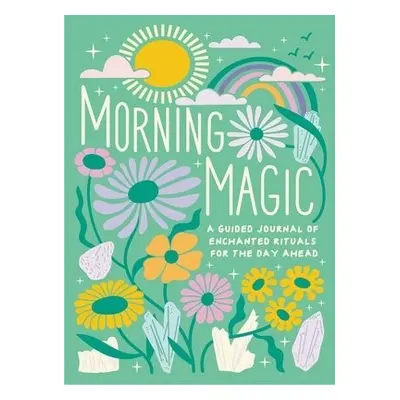 Morning Magic - Adriance, Mikaila