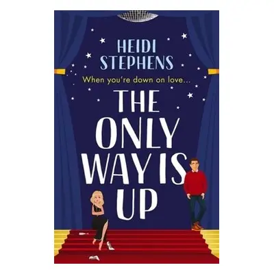 Only Way Is Up - Stephens, Heidi