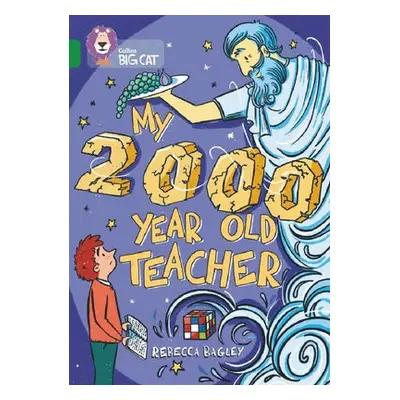 My 2000 Year Old Teacher - Bagley, Rebecca