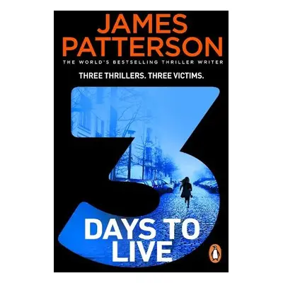 3 Days to Live - Patterson, James