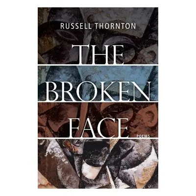 Broken Face - Thornton, Russell