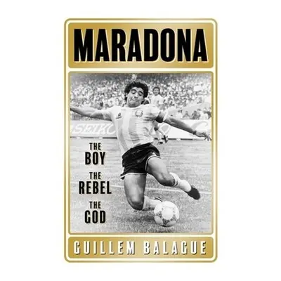 Maradona - Balague, Guillem