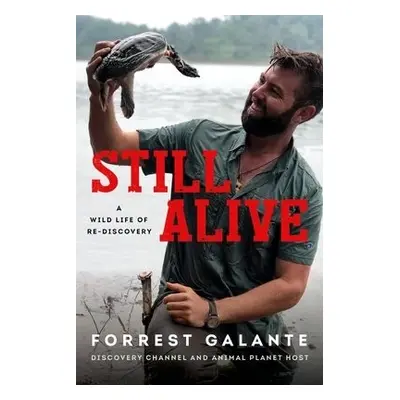 Still Alive - Galante, Forrest