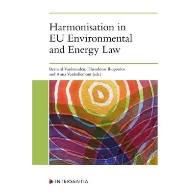 Harmonisation in EU Environmental and Energy Law