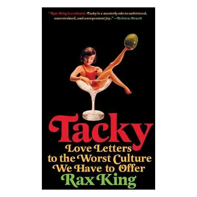 Tacky - King, Rax