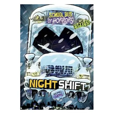 Night Shift - Express Edition - Dahl, Michael (Author)