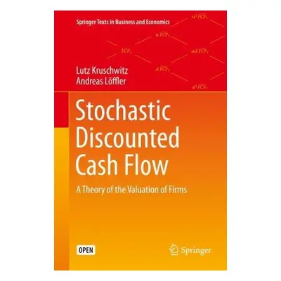 Stochastic Discounted Cash Flow - Kruschwitz, Lutz a Loffler, Andreas