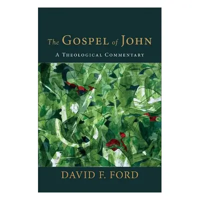 Gospel of John - Ford, David F.