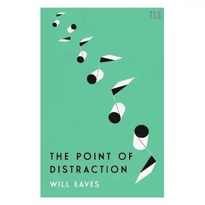 Point of Distraction - Eaves, Will