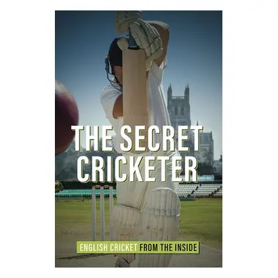 Secret Cricketer - Anonymous