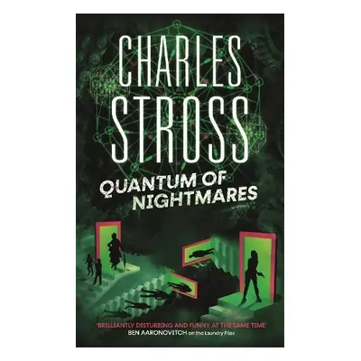 Quantum of Nightmares - Stross, Charles