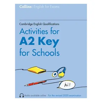 Activities for A2 Key for Schools - Adlard, Rebecca