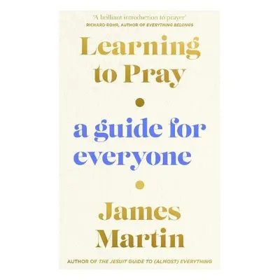 Learning to Pray - Martin, James