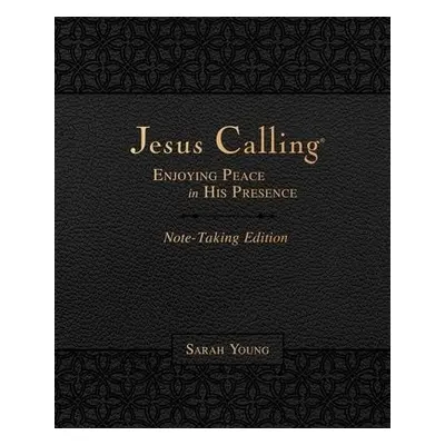 Jesus Calling Note-Taking Edition, Leathersoft, Black, with Full Scriptures - Young, Sarah