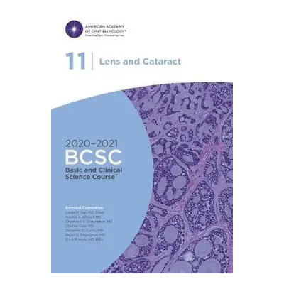 2020-2021 Basic and Clinical Science Course™ (BCSC), Section 11: Lens and Cataract - Tsai, Linda