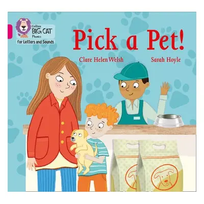 Pick a Pet! - Welsh, Clare Helen