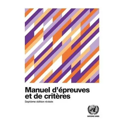 Recommendations on the Transport of Dangerous Goods (French Edition) - United Nations Economic C