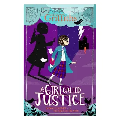 A Girl Called Justice - Griffiths, Elly