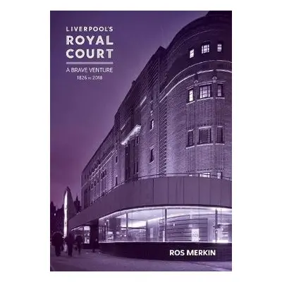 Liverpool's Royal Court Theatre