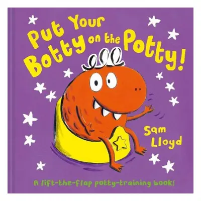 Put Your Botty on the Potty - Lloyd, Sam