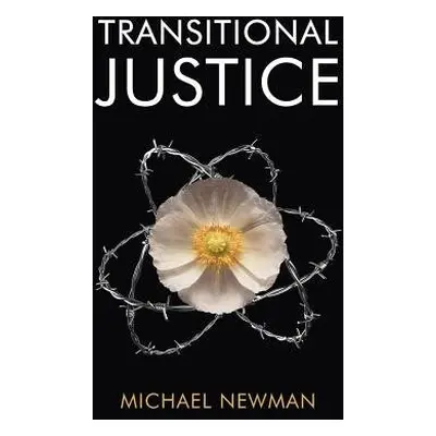 Transitional Justice - Newman, Michael (Saatchi a Saatchi Australia)