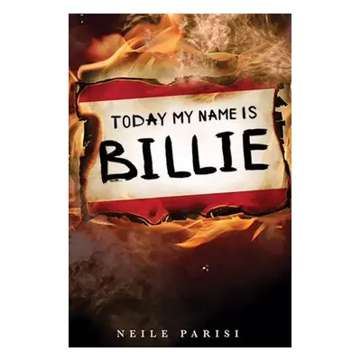 Today My Name Is Billie - Parisi, Neile