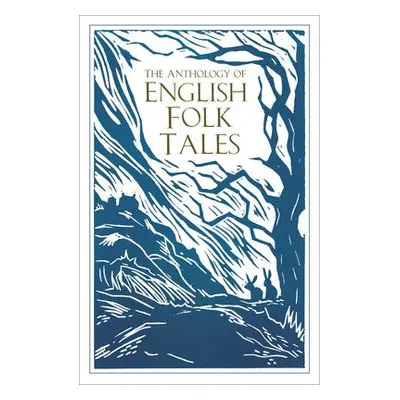 Anthology of English Folk Tales - Folk Tales Authors