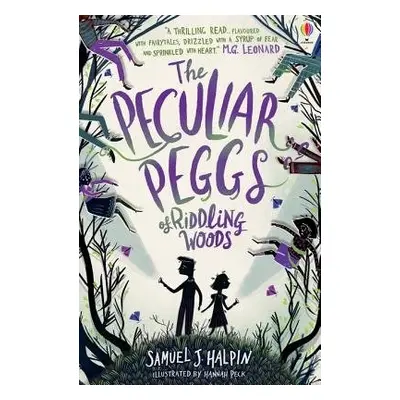 Peculiar Peggs of Riddling Woods - Halpin, Samuel J.