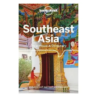 Lonely Planet Southeast Asia Phrasebook a Dictionary - Lonely Planet a Evans, Bruce a Handicott,