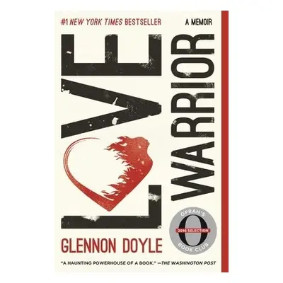 Love Warrior - Doyle, Glennon a Melton, Glennon Doyle