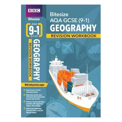 BBC Bitesize AQA GCSE (9-1) Geography Revision Workbook - 2023 and 2024 exams