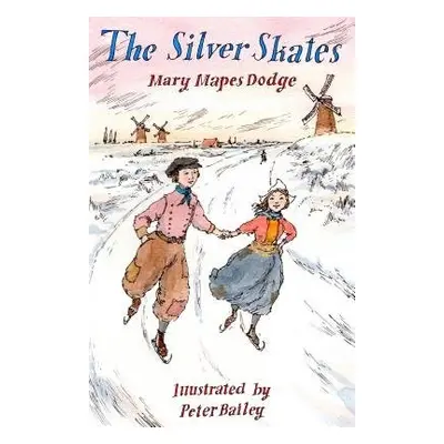 Silver Skates - Dodge, Mary Mapes