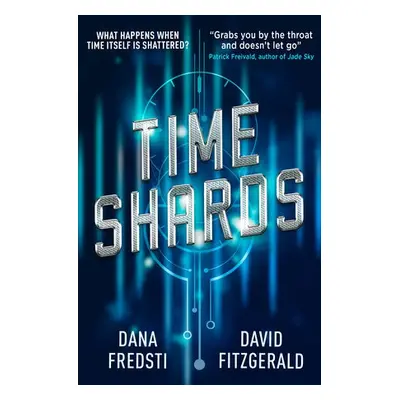 Time Shards Book 1 - Fredsti, Dana