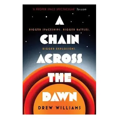 Chain Across the Dawn - Williams, Drew