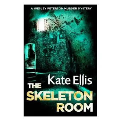 Skeleton Room - Ellis, Kate