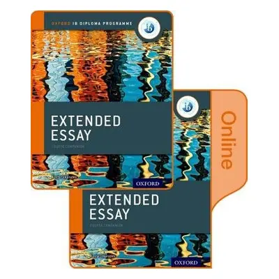 Extended Essay Print and Online Course Book Pack: Oxford IB Diploma Programme - Lekanides, Kosta