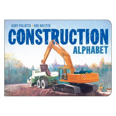 Construction Alphabet - Pallotta, Jerry