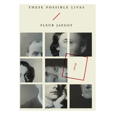 These Possible Lives - Jaeggy, Fleur (New Directions)