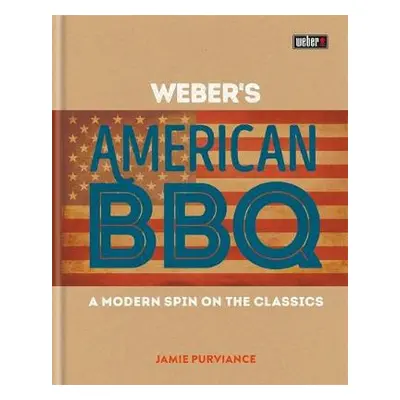 Weber's American Barbecue - Purviance, Jamie