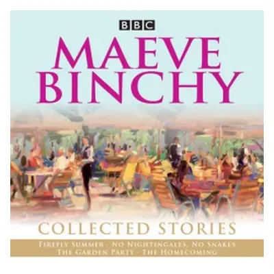 Maeve Binchy: Collected Stories - Binchy, Maeve