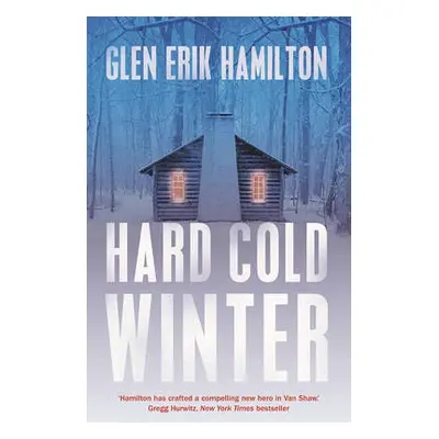 Hard Cold Winter - Hamilton, Glen Erik