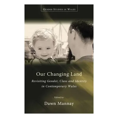 Our Changing Land - Mannay, Dawn