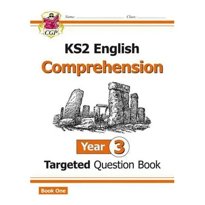 KS2 English Year 3 Reading Comprehension Targeted Question Book - Book 1 (with Answers) - CGP Bo